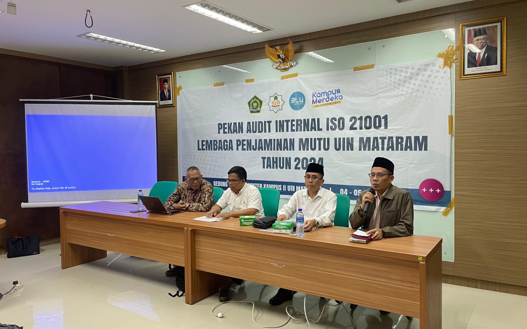LPM UIN Mataram Menyelenggarakan Pekan Audit Internal ISO P21001