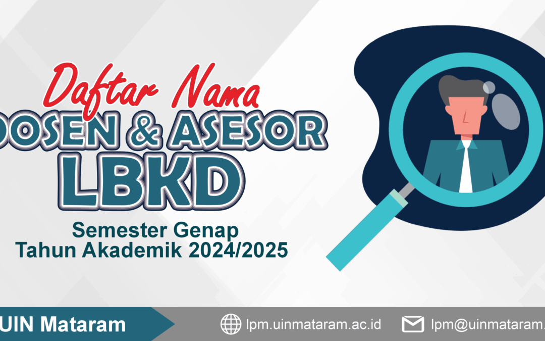 Pengumuman Daftar Nama Dosen dan Asesor LBKD Semester Genap Tahun Akademik 2024/2025