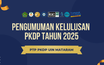 Pengumuman Kelulusan Kegiatan Peningkatan Kompetensi Dosen Pemula PTP PKDP UIN Mataram Tahun 2025