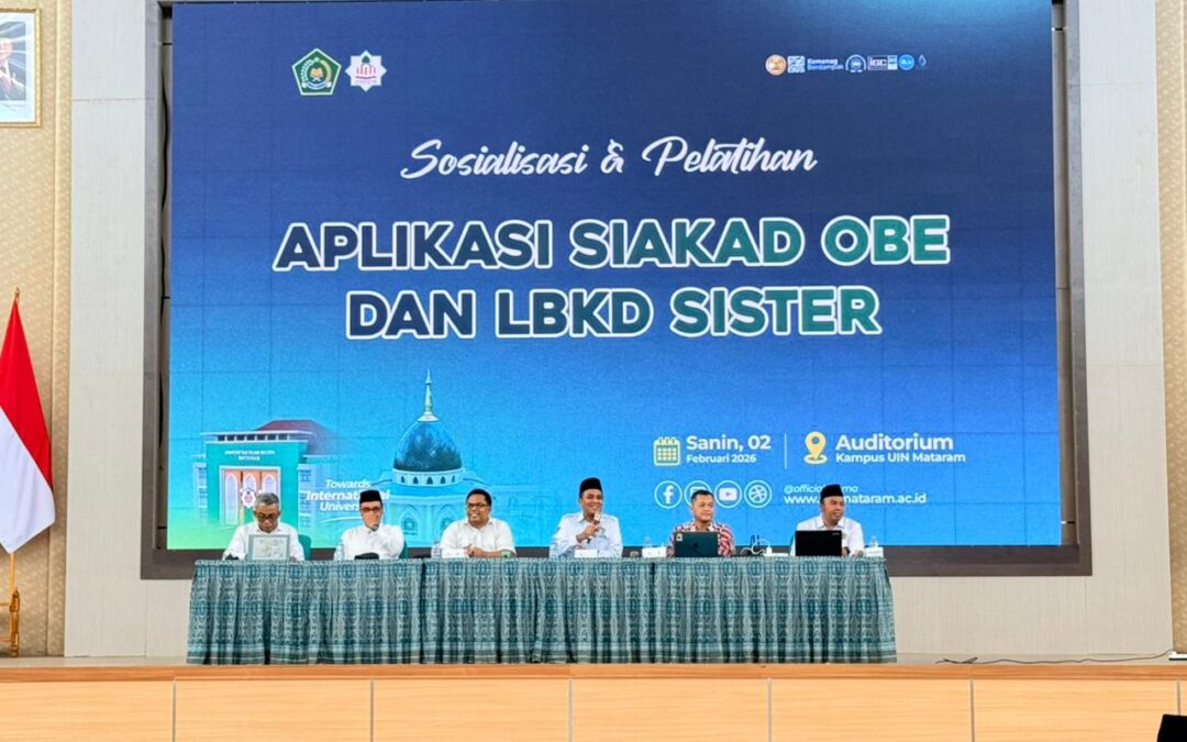 Membangun Big Data: UIN Mataram Laksanakan Sosialisasi dan Pelatihan Aplikasi Siakad OBE dan LBKD Berbasis Sistem Informasi Sumberdaya Terintegrasi (Sister)